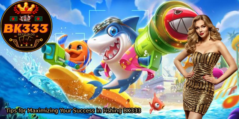 Tips-for-Maximizing-Your-Success-in-Fishing-BK333 