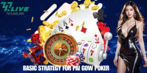 Basic Strategy for Pai Gow Poker