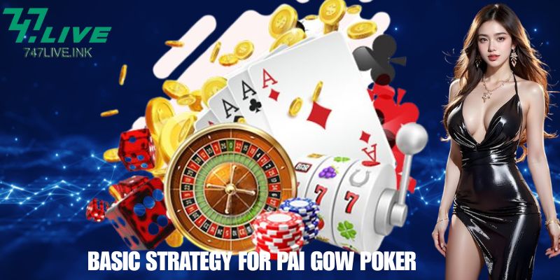 Basic Strategy for Pai Gow Poker