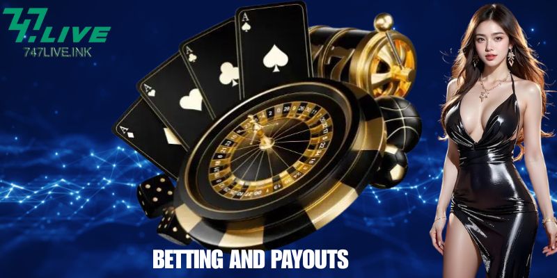 Betting and Payouts