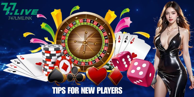 Tips for New Players