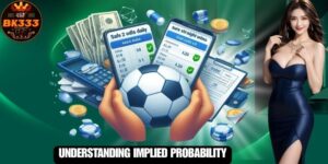 Understanding Implied Probability